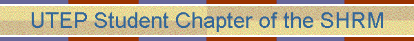UTEP Student Chapter of the SHRM